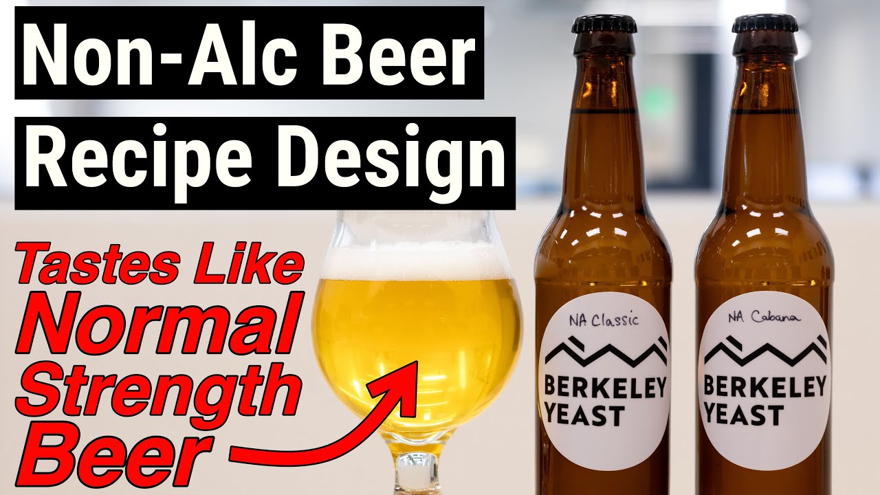 Non-Alcoholic Beer Recipe Design with Tim Sciascia of Berkeley Yeast