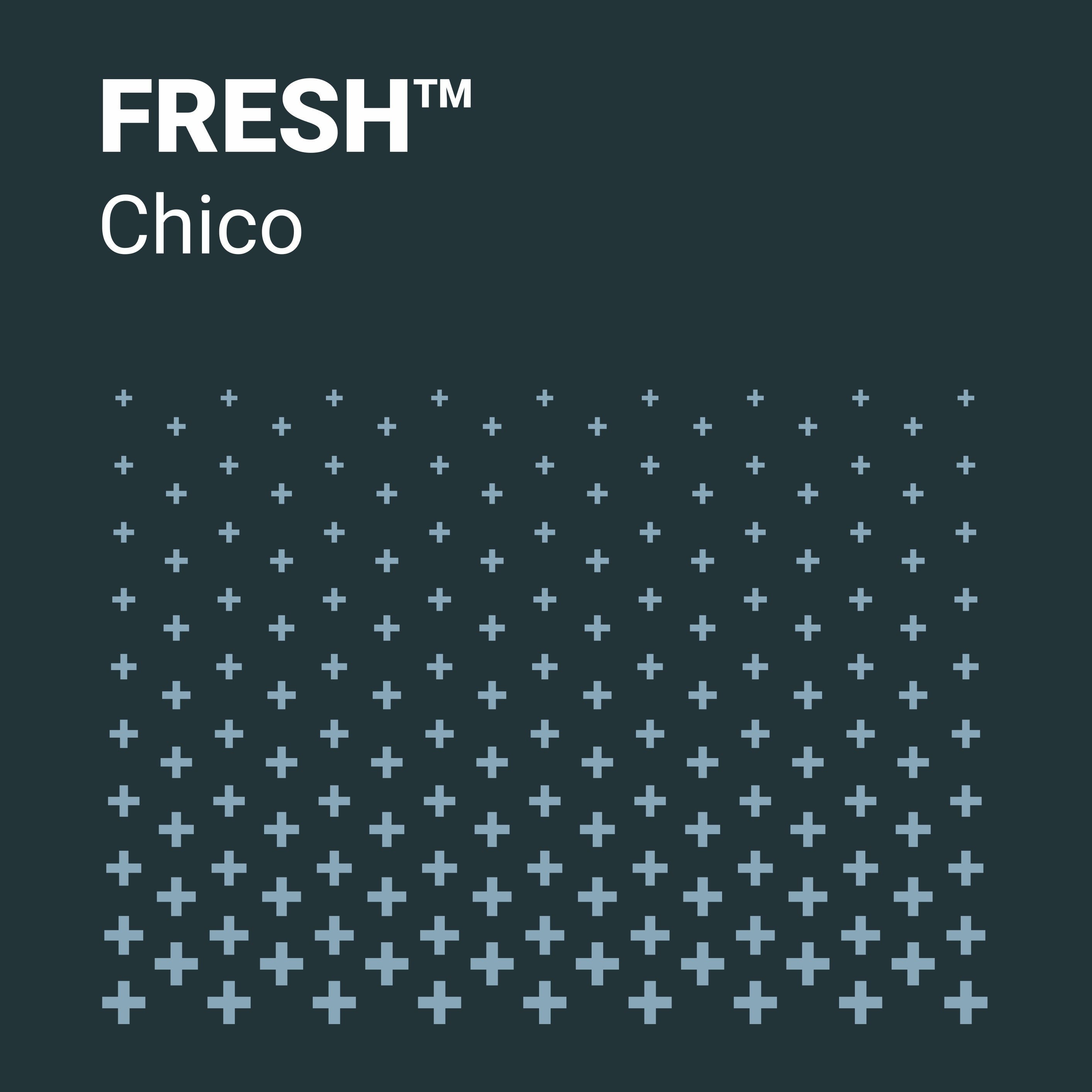 FRESH Chico